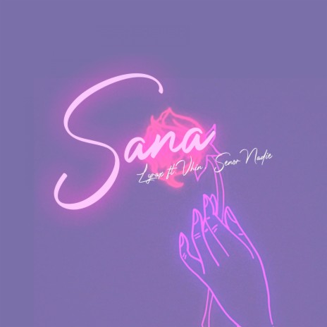 Sana ft. Vhin & Señor Nadie | Boomplay Music