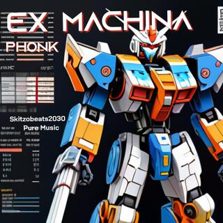 Ex Machina Phonk