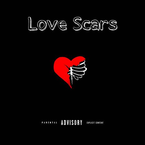 Love Scars | Boomplay Music