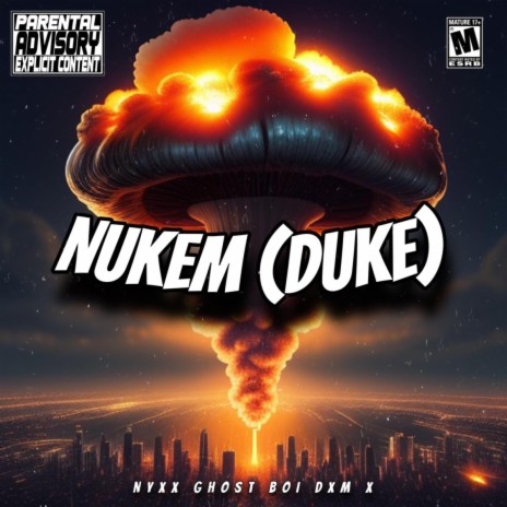 NUKEM (DUKE) ft. Ghost Boi Dxm & X | Boomplay Music