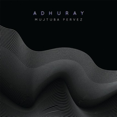 Adhuray | Boomplay Music