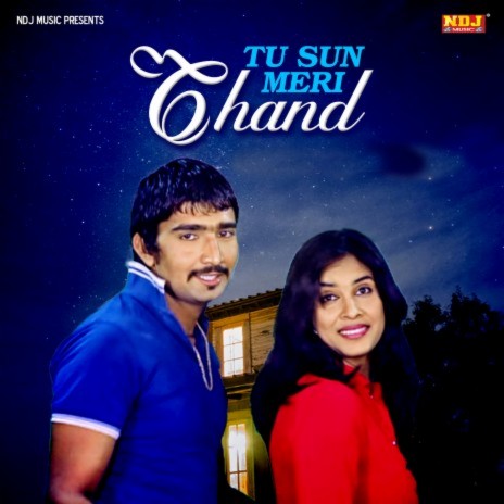 Tu Sun Meri Chand | Boomplay Music