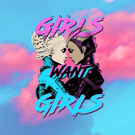 Girls Want Girls ft. theringaroundsaturn | Boomplay Music
