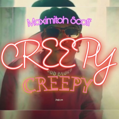 creepy creepy | Boomplay Music