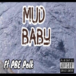Mud Baby