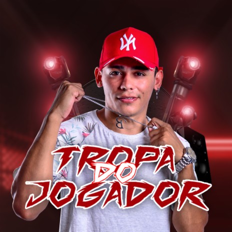 Tropa do Jogador | Boomplay Music