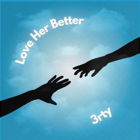 Love Her Better | Boomplay Music