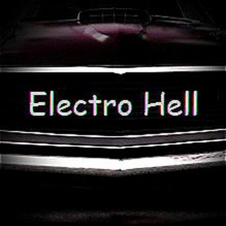 Electro Hell | Boomplay Music