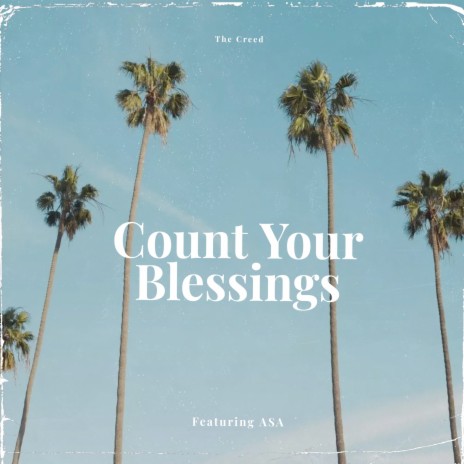 Count Your Blessings ft. ASA | Boomplay Music