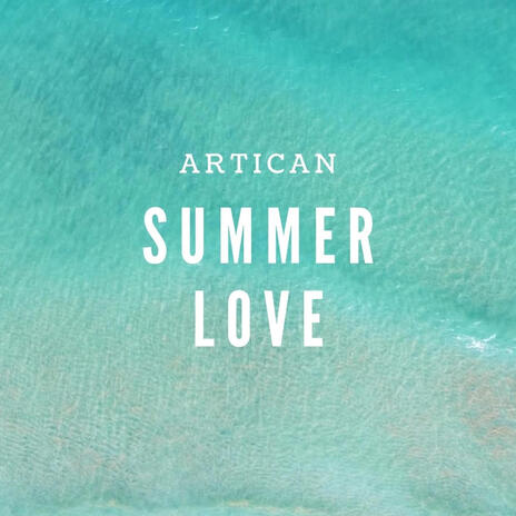 Summer Love | Boomplay Music