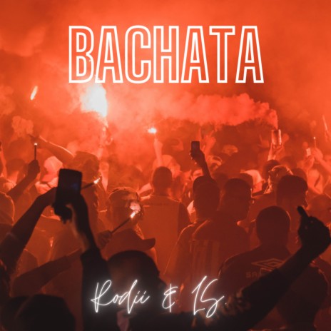 Bachata ft. LS.