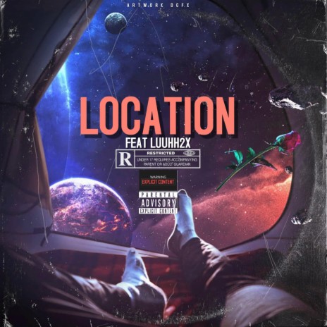 Location ft. Luuhh2x | Boomplay Music