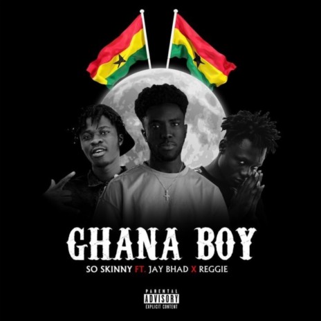 Ghana Boy (feat. Jay Bahd & Reggie) | Boomplay Music