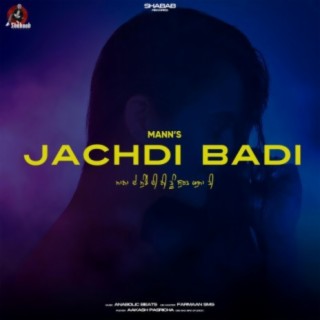 JACHDI BADI