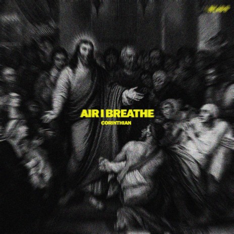 Air I Breathe | Boomplay Music
