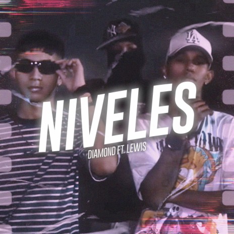 Niveles ft. Lewis