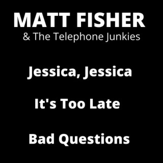 Matt Fisher & The Telephone Junkies