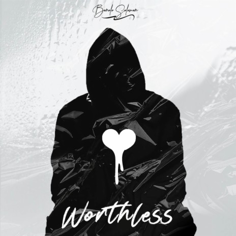 Worthless | Boomplay Music