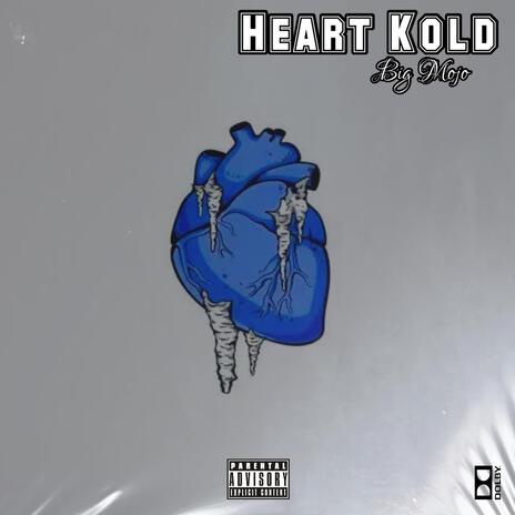 Heart Kold | Boomplay Music