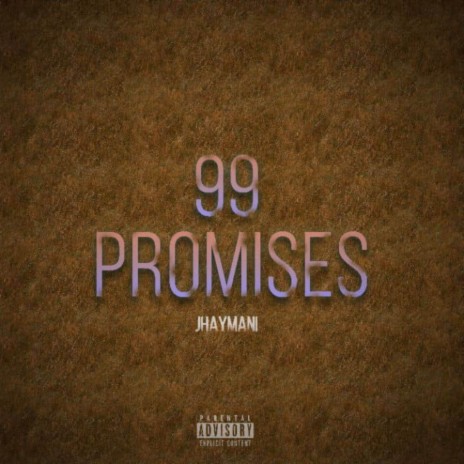 99 promises | Boomplay Music