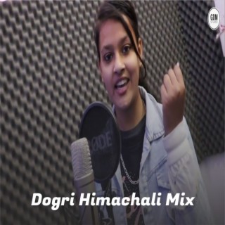 Dogri Himachali Mix ft. Ankush Kumar