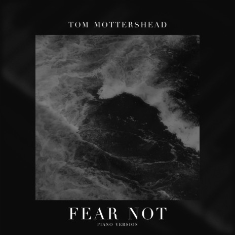 Fear Not (Isaiah 41:10) (Piano Version) | Boomplay Music