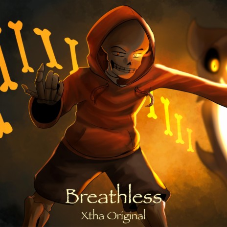 Breathless (Underswap Papyrus Theme) | Boomplay Music