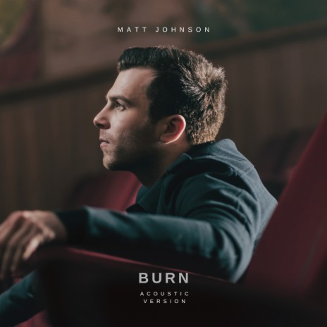 Burn (Acoustic Version) | Boomplay Music