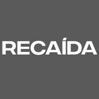 RECAÍDA - Beat BH