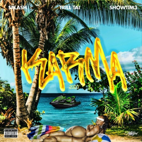 Karma 2023 ft. Trill Tai & Showtime | Boomplay Music
