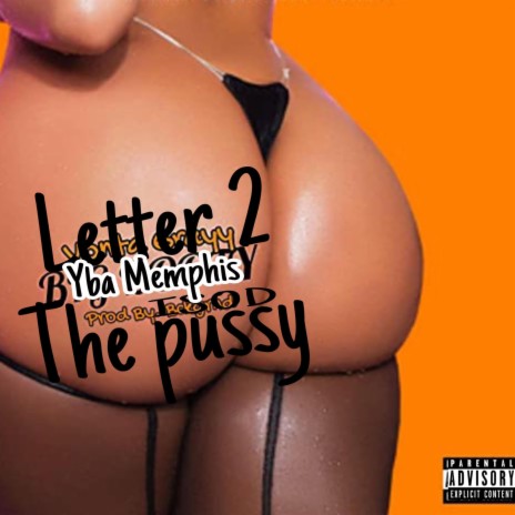 letter to the pussy | Boomplay Music