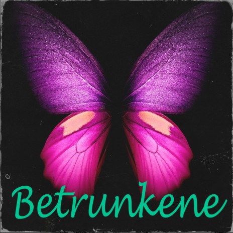 Betrunkene | Boomplay Music
