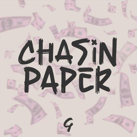 Chasin Paper (Sped Up) | Boomplay Music