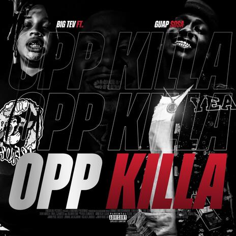 Opp Killa ft. Guap Sosa