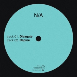 Divagate / Repine