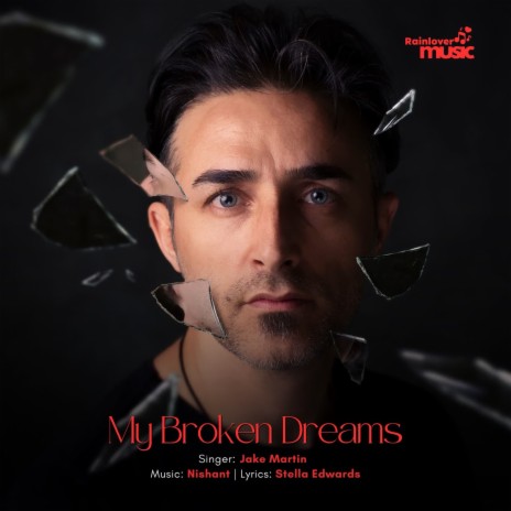 My Broken Dreams | Boomplay Music