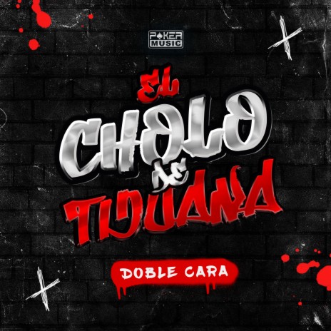 El Cholo De Tijuana | Boomplay Music