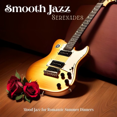 Smooth Jazz Serenades