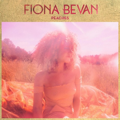 Fiona Bevan Peaches Lyrics