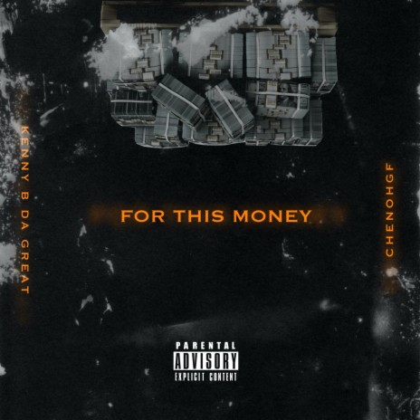 For This Money ft. ChenoHGF | Boomplay Music