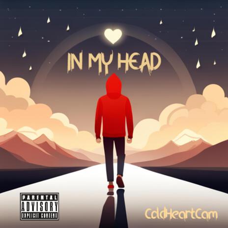 In My Head | Boomplay Music