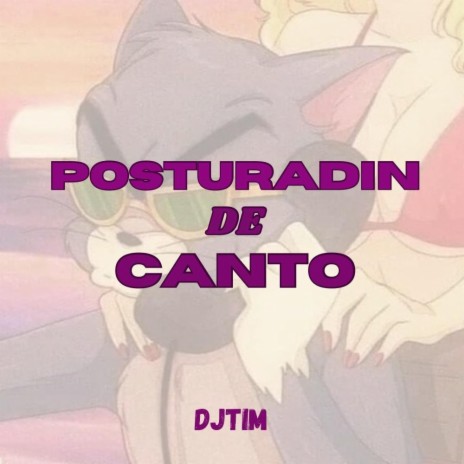 Posturadin de Canto ft. Mc TH, Mc Mr.Bim, Mc Beatriz & Dj Tim | Boomplay Music