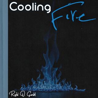 Cooling Fire (Remastered) lyrics | Boomplay Music