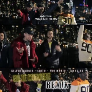 No Te Conviene Remix (feat. Kilvin Danger, Tayko RD & Yoo Mario)