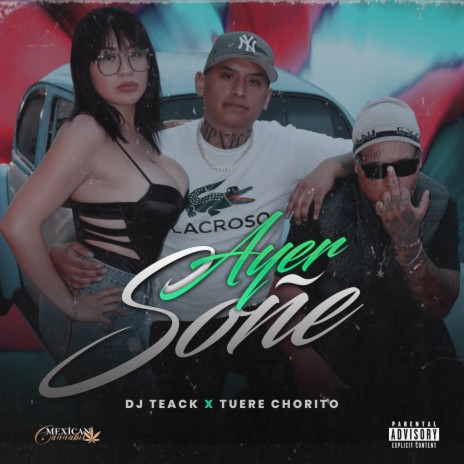 Ayer Soñe ft. Tuere Chorito | Boomplay Music