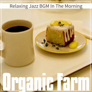 Relaxing Jazz BGM In The Morning