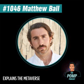 #1046 Matthew Ball Explains The Metaverse