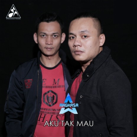 Aku Tak Mau | Boomplay Music