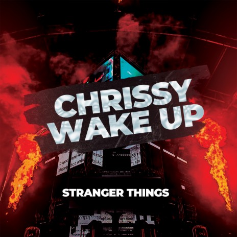 Chrissy Wake Up (From Stranger Things 4) ft. JW Velly | Boomplay Music