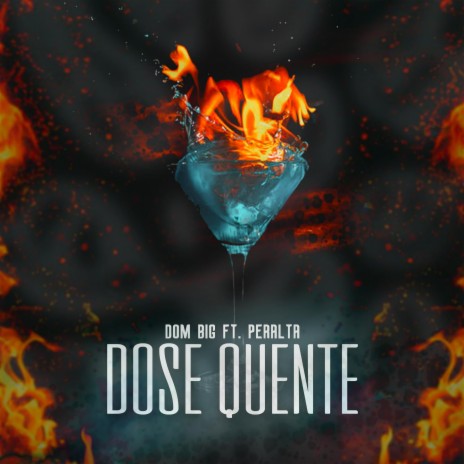 Dose Quente ft. Peralta & Dj Matt D | Boomplay Music